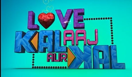 LOVE AAJ KAL